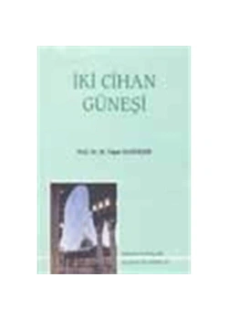 İki Cihan Güneşi - M.Yaşar Kandemir - Erkam