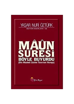 Maun Suresi Böyle Buyurdu - Yeni Boyut
