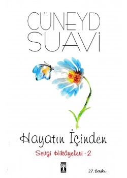 Hayatın İçinden 2 Cüneyd Suavi Timaş