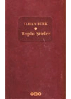 Toplu Şiirler   İlhan Berk   Yapı Kredi