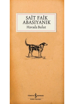 Havada Bulut S. Faik Abasıyanık İş Bankası