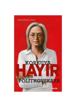 Korkuya Hayir Cep Boy Anna Poli̇Tkovskaya Alfa Basım
