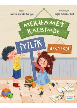 MERHAMET KALBİMDE İYİLİK HERYERDE TURTA KİTAP