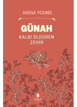 Günah-Kalbi Öldüren Zehir Haifaa Younis Tahlil yayın
