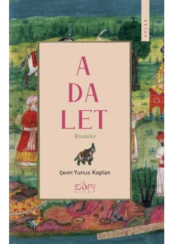 Adalet: İbn Miskeveyh’ten Risaleler – Yunus Kaplan (Sufi Kitap)