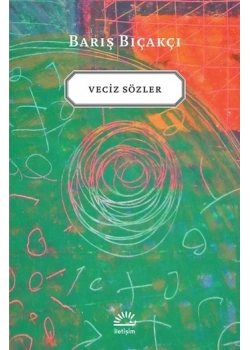 VECİZ SÖZLER / BARIŞ BIÇAKÇI İLETİŞİM