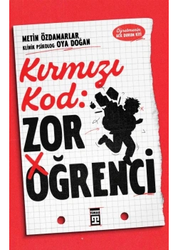 Kırmızı Kod Zor Öğrenci Metin Özdamarlar-Oya Doğan Timaş