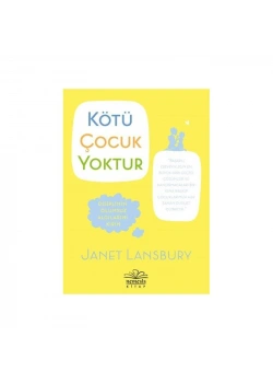 Kötü Çocuk Yoktur Janet Lansbury Nemesis