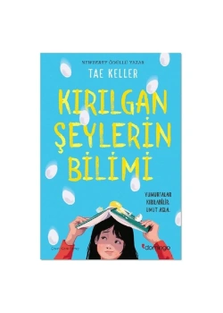 Kırılgan Şeylerin Bilimi Tae Keller Domingo