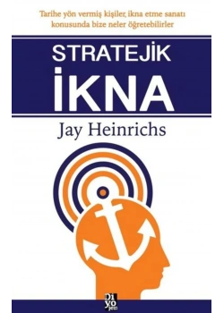 Stratejik İkna    Jay Heinrichs     Diyojen