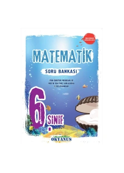 6.Sınıf Matematik Soru Bankası   Okyanus