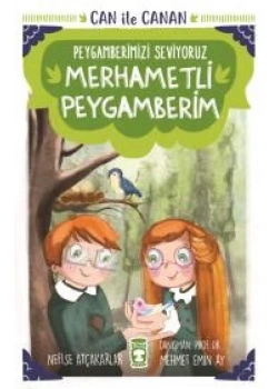 Can İle Canan Merhametli Peygamberim   Timaş