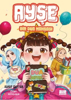 AYŞE BİR DUA MANGASI HASIF RAYYAN AİLE ÇOCUK