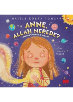 ANNE ALLAH NEREDE H.KÜBRA TONGAR AİLE ÇOCUK