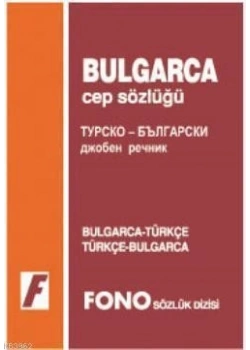FONO BULGARCA-TÜRKÇE CEP SÖZLÜĞÜ FONO YAYIN