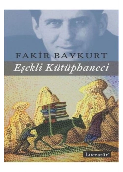 Eşekli Kütüphaneci F.Baykurt Literatür Yay.