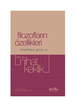 Filozofların Özellikleri Felsefeye Giriş 2 Nihat Keklik Bilge Kültür