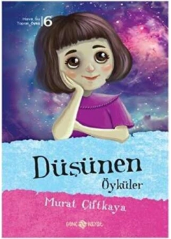 Düşünen Öyküler. Murat Çiftkaya Hayat