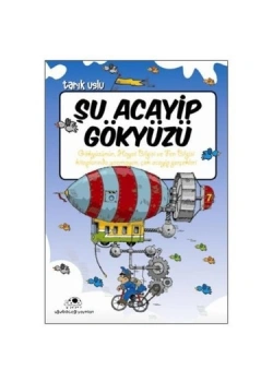 Şu Acayip Gökyüzü Tarık Uslu Uğurböceği
