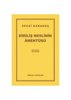 Diriliş Neslinin Amentüsü Sezai Karakoç Diriliş Yayın