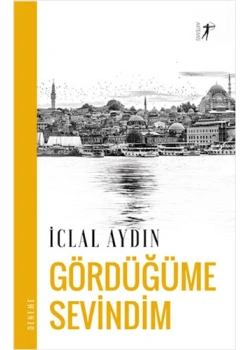 Gördüğüme Sevindim İclal Aydın Artemis