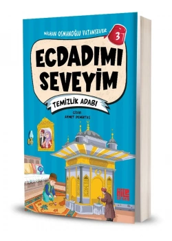 Ecdadımı Seveyim 3 Temizlik Adabı Aile Genç