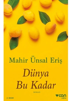 Dünya Bu Kadar Mahir Ünsal Eriş Can Yayın