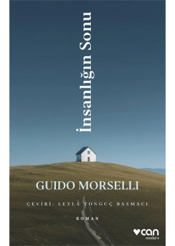 İnsanlığın Sonu Guıdo Morsellı Can yayın