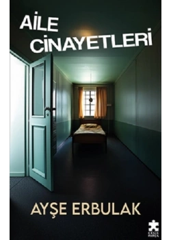 AİLE CİNAYETLERİ AYŞE ERBULAK EKSİK PARÇA