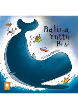 Balina Yuttu Bizi Eksikparça