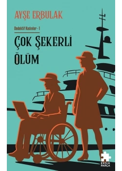 Çok Şekerli Bir Ölüm Ayşe Erbulak Eksik parça