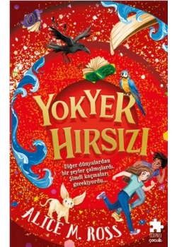 Yokyer Hırsızı Alice Ross Eksik Parça