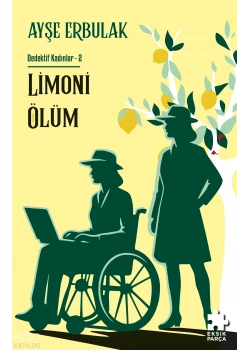Limoni Ölüm Ayşe Erbulak Eksik Parça