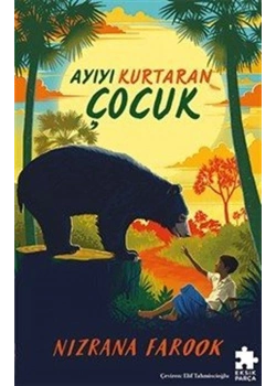 Ayıyı Kurtaran Çocuk Eksik Parça