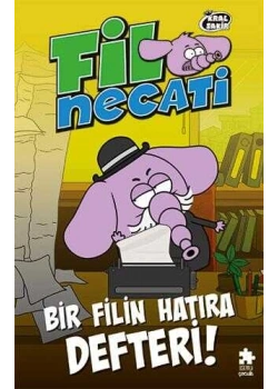 Fil Necati 10 Bir Filin Hatıra Defteri Eksik Parça