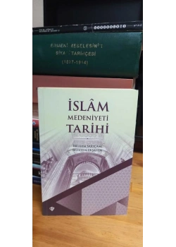 İslam Medeniyeti Tarihi İbrahim Sarıçam Tdv Yayınları