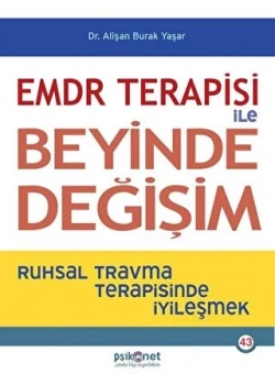 EMDR TERAPİSİ İLE BEYİNDE DEĞİŞİM CEP BOY ALİŞAN BURAK PSİKONET