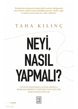 Neyi Nasıl Yapmalı Taha Kılınç Ketebe