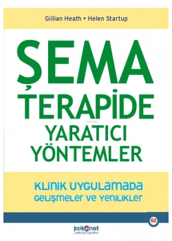 ŞEMA TERAPİDE YARATICI YÖNTEMLER PSİKONET
