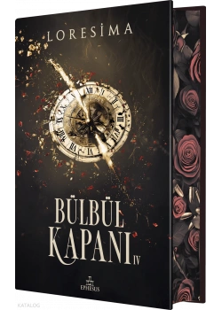 Bülbül Kapanı 4 Ciltli Loresima Ephesus