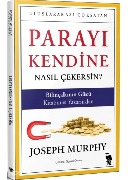 PARAYI KENDİNE NASIL ÇEKERSİN JOSEPH MURPHY NEMESİS
