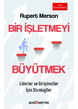 BİR İŞLETMEYİ BÜYÜTMEK RUPERT MERSON BAROMETRE