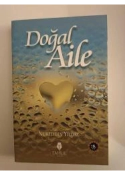 Doğal Aile Nureddin Yıldız- Tahlil Yay