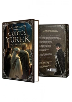 Gümüş Yürek 3 Yolun Son Şarkısı Ciltli D.N.Archeron Guardian
