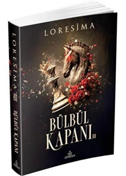 Bülbül Kapanı 3 Loresima Ephesus