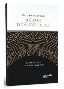 Kuranı Kerimdeki Bütün Dua Ayetleri Cep Boy Fatma Serap Karamollaoğlu Albaraka