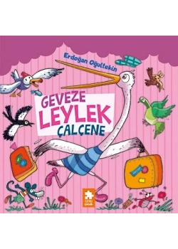 Geveze Leylek Çalçene Eksikparça