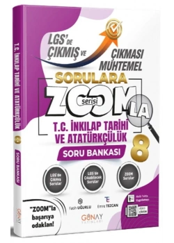 Günay 8.Sınıf Lgs İnkilap Tarihi Çıkması Muhtemel Soru Bankası Zoom Serisi
