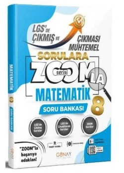 Günay 8.Sınıf Lgs Matematik Çıkması Muhtemel Soru Bankası Zoom Serisi