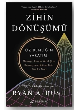 Zihin Dönüşümü Ryan Bush Serenad
